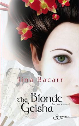 Title details for The Blonde Geisha by Jina Bacarr - Available